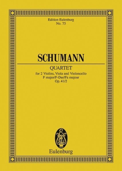 Schumann: String Quartet F major Opus 41/2 (Study Score) published by Eulenburg